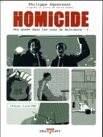 Homicide, Une Annee Dans Les Rues De Baltimore 03 de Squarzoni Philippe chez Delcourt