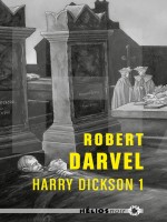 Harry Dickson 1 de Darvel Robert chez Moutons Electr