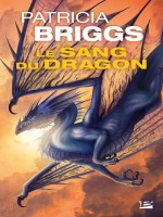 Hurog, T2 : Le Sang Du Dragon de Briggs Patricia chez Bragelonne