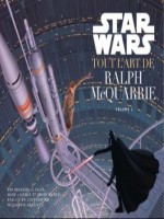 Star Wars : Tout L'art De Ralph Mc Quarrie de Xxx chez Huginn Muninn