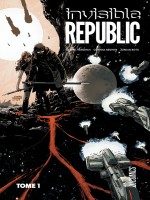 Invisible Republic - T1 de Hardman Gabriel chez Hi Comics