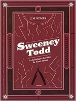 Sweeney Todd. Le Diabolique Barbier De Fleet Street de Malcolm Ryner James chez Tind