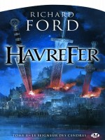 Havrefer, T3 : Le Seigneur Des Cendres de Ford Richard chez Milady Imaginai