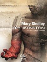 Frankenstein Ou Le Promethee Moderne de Shelley Mary chez Gallimard