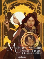 Les Mondes Miroirs de Mondiot Vincent chez Mnemos