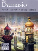 Aucun Souvenir Assez Solide de Damasio Alain chez Gallimard