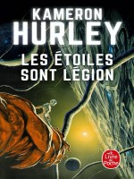 Les Etoiles Sont Legion de Hurley Kameron chez Lgf