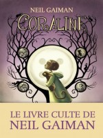 Coraline (ed 2019) de Gaiman N. chez Albin Michel