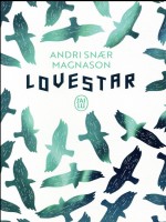 Lovestar de Snaer Magnason Andri chez J'ai Lu