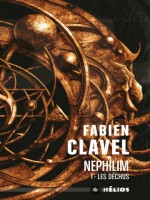 Nephilim 1 - Les Dechus de Clavel Fabien chez Mnemos