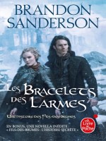 Fils-des-brumes - Les Bracelets Des Larmes (fils Des Brumes, Tome 6) de Sanderson Brandon chez Lgf