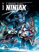 Ninjak T03 Operation : Au-dela de Matt Kindt chez Bliss Comics