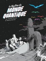 Le Mystere Du Monde Quantique de Burniat Mathieu chez Dargaud