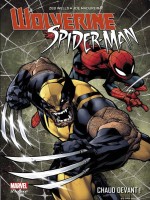 Spider-man / Wolverine : Chaud Devant de Xxx chez Panini
