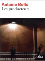 Les Producteurs de Bello, Antoine chez Gallimard