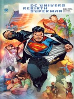 Dc Univers Rebirth : Superman de Collectif chez Urban Comics