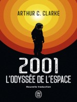 2001 : L'odyssee De L'espace de Clarke Arthur C. chez J'ai Lu