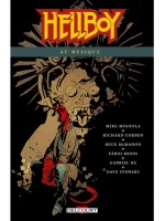 Hellboy T15 Hellboy Au Mexique de Mignola-m Corben-r chez Delcourt