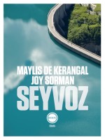 Seyvoz de Sorman/de Kerangal chez Inculte
