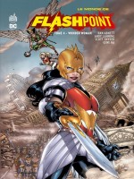 Le Monde De Flashpoint Tome 4 : Wonder Woman de Collectif chez Urban Comics