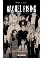 Rachel Rising T4 - Tombes Hivernales de Moore-t chez Delcourt