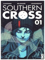 Southern Cross - Tome 01 de Cloonan Becky chez Glenat Comics