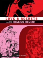 Love & Rockets T01 - Maggie The Mecanic de Hernandez Jaime chez Komics Initiati