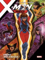 X-men Red: Haine Mecanique de Taylor/asrar/carnero chez Panini