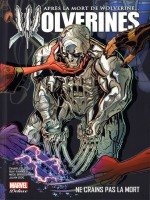 La Mort De Wolverine: Wolverines T02 de Soule/fawkes/doe chez Panini