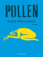 Pollen de Wintrebert Joelle chez Diable Vauvert