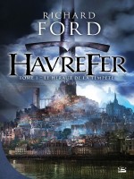 Havrefer T1 - Le Heraut De La Tempete de Ford-r chez Bragelonne