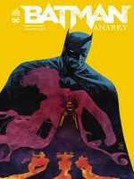 Dc Renaissance - Batman Anarky de Manapul Francis chez Urban Comics