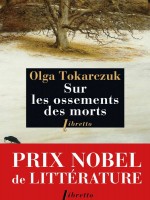 Sur Les Ossements Des Morts de Tokarczuk Olga chez Libretto