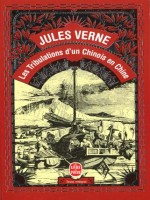 Les Tribulations D'un Chinois En Chine de Verne-j chez Lgf