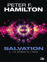 Salvation, T2 : Les Chemins De L'exode de Hamilton Peter F. chez Bragelonne