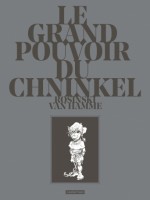 Le Grand Pouvoir Du Chninkel Nb - Luxe de Rosinski/van Hamme chez Casterman