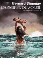 L'archipel Du Soleil de Simonay, Bernard chez Gallimard