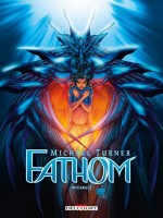 Fathom - One-shot - Fathom - Integrale de Turner Michael chez Delcourt