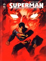 Dc Rebirth - Clark Kent : Superman Tome 2 de Bendis Brian Michael chez Urban Comics