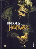 Vertigo Signatures - Mike Carey Presente Hellblazer Tome 3 de Carey Mike/collectif chez Urban Comics