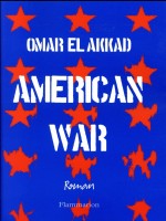 American War de El Akkad Omar chez Flammarion