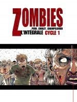 Zombies Integrale T01 - T01 A 03 de Peru Olivier chez Soleil