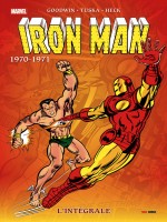 Iron Man: L'integrale 1970-1971 (nouvelle Edition) de Conway/goodwin/tuska chez Panini