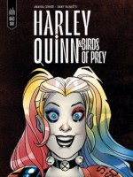Harley Quinn & Les Birds Of Prey de Palmiotti Jimmy chez Urban Comics