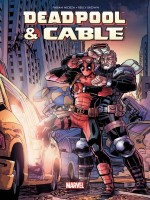 Deadpool Et Cable Fraction De Seconde de Nicieza Fabian chez Panini