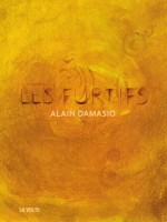 Les Furtifs - Furtifs Avec Album De Musique de Damasio Alain chez Volte