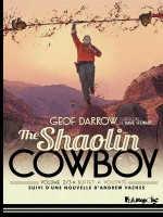 The Shaolin Cowboy (tome 2-buffet A Volonte) de Darrow Geof chez Futuropolis