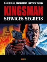 Kingsman : Services Secrets Ned de Millar Mark chez Panini