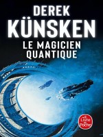 Le Magicien Quantique de Kunsken Derek chez Lgf