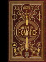 Matiere De Leomance - Recits Du Vieux Royaume de Xxx chez Moutons Electr